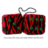4 Inch Zebra Red Fluffy Dice with DARK GREEN GLITTER DOTS